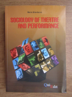 Maria Shevtsova - Sociology of theatre and performance