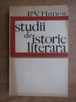 Petre V. Hanes - Studii de istorie literara