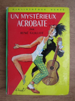Rene Guillot - Un mysterieux acrobate