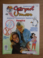 Revista explorand corpul uman. Genetica. Nr. 42