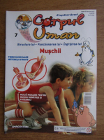 Revista explorand corpul uman. Muschii. Nr. 7