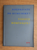 rozpravate po rumunusky, vorbiti romaneste