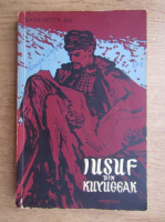 Sabahattin Ali - Iusuf din Kuyugeak