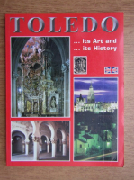 Anticariat: Toledo. Its art and its history