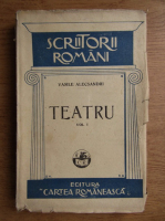 Vasile Alecsandri - Teatru (volumul 1, 1927)