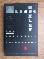 Aldous Huxley - The perennial philosophy