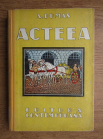 Alexandre Dumas - Acteea (1945)