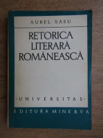 Anticariat: Aurel Sasu - Retorica literara romaneasca