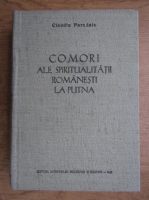 Claudiu Paradais - Comori ale spiritualitatii romanesti la Putna
