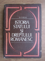 D. V. Firoiu - Istoria statului si dreptul romanesc
