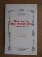 Anticariat: Dan A. Lazerescu - Romanii in francomasoneria universala
