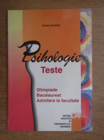 Diana Ioanes - Psihologie, teste pentru olimpiade, bacalaureat si admitere la facultate