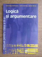 Doina Olga Stefanescu - Logica si argumentare. Manual pentru clasa a IX-a
