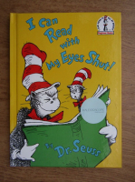 Dr. Seuss - I can read with my eyes shut