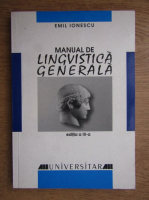 Emilian Ionescu - Manual de lingvistica generala
