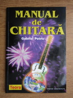 Gabriel Petric - Manualul de chitara