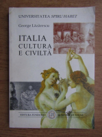 Anticariat: George Lazarescu - Italia cultura e civilta