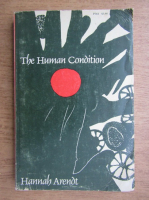 Hannah Arendt - The human condition