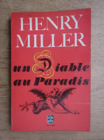 Henry Miller - Un diable au Paradis