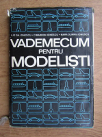 Ilie Ionescu - Vademecum pentru modelisti. Aeromodele, navomodele, rachetomodele, automodele