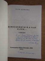 Ilie Sandru - Binecuvantata a fost clipa (cu autograful autorului)