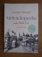 Anticariat: Iulian Tanase - Melciclopedia. Povestea Melcului Print