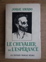 Jorge Amado - Le chevalier de l'Esperance (1949)