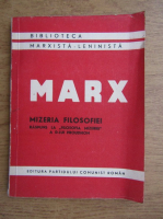 Karl Marx - Mizeria filosofiei. Raspuns la Filosofia mizeriei a d-lui Proudhon