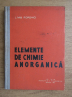 Liviu Popoviciu - Elemente de chimie anorganica