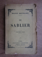 Maurice Maeterlinck - Le sablier (1936)
