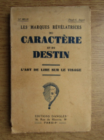 Paul Clement Jagot - Les marques revelatrices du caractere et du destin (1930)
