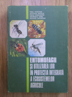 Perju Teodosie - Entomofagii si utilizarea lor in protectia integrata a ecosistemelor horticole