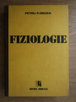 Petru Groza - Fiziologie