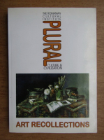 Anticariat: Plural culture and civilization, art recollections