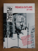 Anticariat: Plural culture and civilization, freaks and outlaws