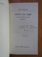 Anticariat: Pop Simion - Criza de timp (cu autograful autorului)