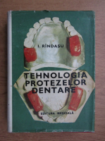 Rindasu Ion - Tehnologia protezelor dentare