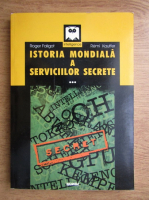 Anticariat: Roger Faligot - Istoria mondiala a serviciilor secrete (volumul 3)