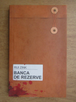 Rui Zink - Banca de rezerve