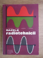 Stelian Constantinescu - Bazele radiotehnicii