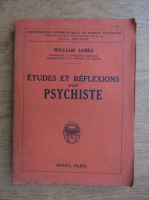 William James - Etudes et reflexions d' un psychiste (1924)