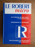 Alain Rey - Le Robert micro dictionnaire du bon usage et des difficultes
