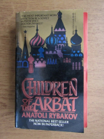 Anatoli Rybakov - Children of the Arbat