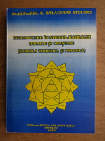 C. Balaceanu Stolnici - Introducere in studiul kabbalei iudaice si crestine