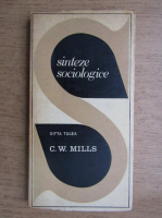 Anticariat: C. W. Mills - Sinteze sociologice