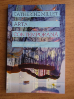 Catherine Millet - Arta contemporana, istorie si geografie