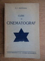 D. I. Suchianu - Curs de cinematografie (1932)