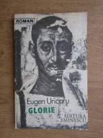 Eugen Uricaru - Glorie