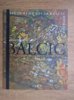 Expozitie de pictura Balcic. Scoala de la Marea Neagra