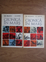 Gheorghe Bejancu - Cronica in mars (2 volume)